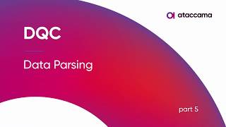 Ataccama Data Quality Center part 5 – Data Parsing [upl. by Orozco336]