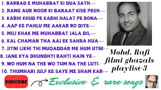 Mohd Rafi filmi ghazals playlist3 [upl. by Odie]