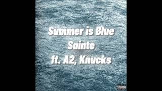 Summer is Blue  Sainte A2 Knucks 8D audio [upl. by Range]