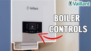 Vaillant ecoTec Plus 836 Combi controls amp features [upl. by Nessaj]