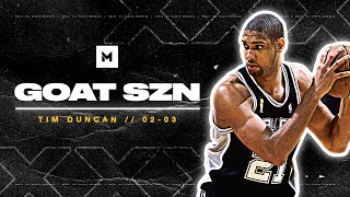 Tim Duncan Is The GREATEST Power Forward Of AllTime 200203 Highlights  GOAT SZN [upl. by Ddet861]