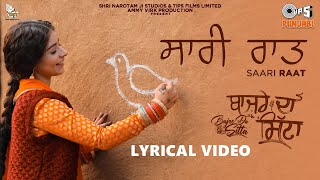 Saari Raat  Lyrical  Bajre Da Sitta  Ammy Virk  Tania Noor Chahal Jyotica Tangri Jaidev Kumar [upl. by Chard]