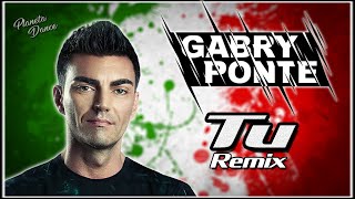 Gabry Ponte feat Umberto Tozzi  Tu [upl. by Arhoz518]