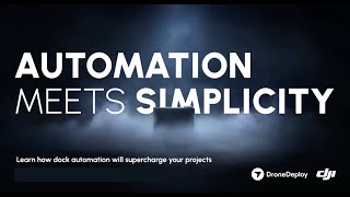 Dock Automation by DroneDeploy  Automation meets Simplicity  Integrated with DJI Dock 2 [upl. by Diella]