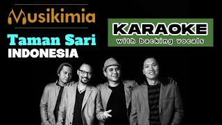 Musikimia  Taman Sari Indonesia karaoke [upl. by Mervin]