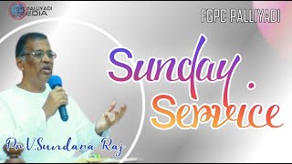 LIVE  SUNDAY SERVICE  FGPC PALLIYADI  14012024  PRVSUNDARARAJ [upl. by Oniratac]