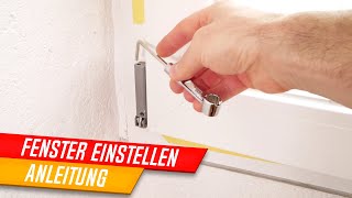 Fenster einstellen  Fensterflügel justieren  ganz einfach [upl. by Ras]