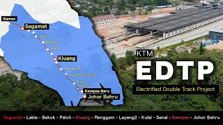 KTMEDTP Gemas to Johor Bahru 11 Stations  The Electrified DoubleTrack Project  Development [upl. by Sumedocin]