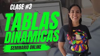 DOMINANDO las TABLAS DINÁMICAS en Excel  Seminario Online  Clase 3 [upl. by Anrahs355]