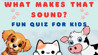 🎶 Guess the Animal Sound 🐶🦁 Fun Quiz for Kids 🎉 [upl. by Jedidiah]