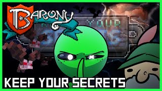 KEEP YOUR SECRETS  Barony NEW update [upl. by Heintz465]