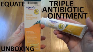 Unboxing Equate Triple Antibiotic Ointment 1 OZ Tube [upl. by Anilocin]