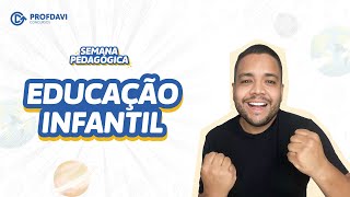 EDUCAÇÃO INFANTIL  RESUMO  Semana Pedagógica [upl. by Ubana587]