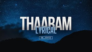 Thaaram Song  Shikkari Shambhu  Lyrical Edit  4K [upl. by Conlan]