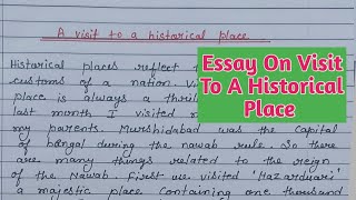 Essay On A Visit To A Historical Place In English  A Visit To A Historical Place Essay [upl. by Eliak]