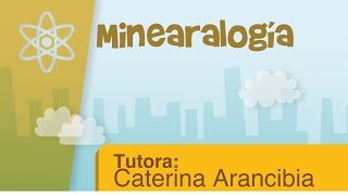 Mineralogía [upl. by Aneem]