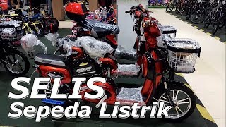 Review SELIS Sepeda Listrik ALL Model Buatan Asli INDONESIA [upl. by Bara]