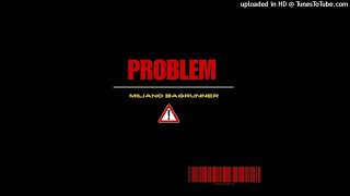 Problem Cash Cobain Remix  Miliano Bagrunner [upl. by Anifur]