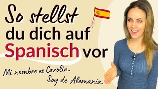 Auf Spanisch sich einander vorstellen und begrüßen 👋🏻 🇪🇸 [upl. by Balbinder]