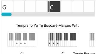 Temprano Yo Te BuscaréMarcos WittAcordes Piano [upl. by Adolf]