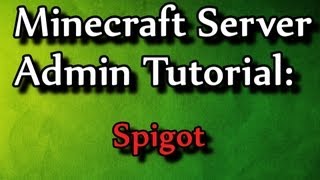 Minecraft Admin HowTo Spigot [upl. by Jeu]