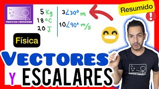 ✅VECTORES Y ESCALARES  MUY FÁCIL Y RÁPIDO❗️💯😎 Física [upl. by Euginom]