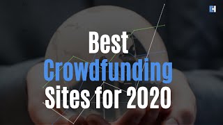 Top 7 crowdfunding sites for 2020 [upl. by Yenruoj]