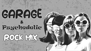 Garage amp Psychedelic Rock Mix [upl. by Ailicec]