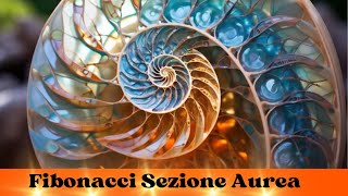 Fibonacci Sezione Aurea Pitagora tutto è numero [upl. by Lovich685]