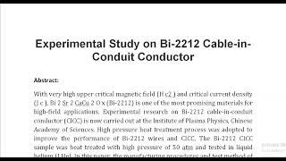 Experimental Study on Bi 2212 Cable in Conduit Conductor [upl. by Granoff]