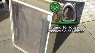 Passive Solar Heater Test 1 [upl. by Johnnie]