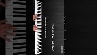 quotBalada Para Adelinaquot Richard Clayderman Short  Piano Cover  Armando Orozco [upl. by Shuma]