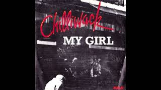 Chilliwack  My Girl   Album Single [upl. by Adnaluy]