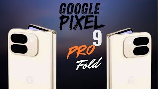 Google Pixel 9 Pro Fold The Next Big Thing in Tech [upl. by Howlond]