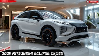 2025 Mitsubishi Eclipse Cross Review  NextGen Compact SUV Unveiled [upl. by Arrec]