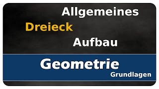 Lets Learn Aufbau eines allgemeinen Dreiecks [upl. by Xenia]