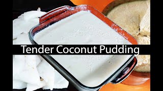 Tender coconut pudding [upl. by Ahsiela443]