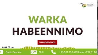 Warka Habeenimo ee Radio Beerlula 12112024 ka Bilaal Daahir Waneey [upl. by Kirred]