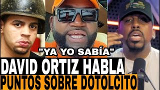 DAVID ORTIZ PREDIJO LO DE SU quotAHIJADOquot EL DOTOLCITO SENTENCIAD0 POR CAS0 JOSHUA OMAR DOTOL NASTRA [upl. by Campney]