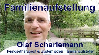 Familienaufstellung mit Olaf Scharlemann [upl. by Muire]