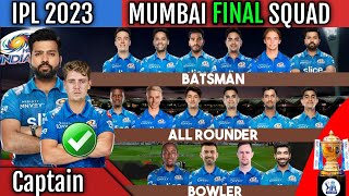 Mumbai Indians Full And Final Squad 2023  MI Team Confirmed Players List 2023  MI Team IPL 2023 [upl. by Tildy]