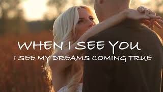 Aaron Watson  When I See You Official Lyric Video [upl. by Joelynn]