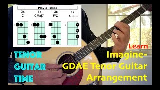 Learn quotImaginequot GDAE Tenor Guitar Arrangement by Tenor Guitar Time with Todd [upl. by Yoko]