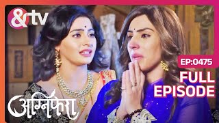 Agni के सामने Sakshi को हुआ अपनी गलती का एहसास  Agnifera  Full Ep 475 andtvchannel [upl. by Rehm492]