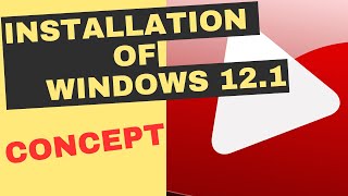 HOW TO INSTALL WINDOWS 121  Windows 121 conceptual video  Installation of Windows 12  Concept [upl. by Nadroj]