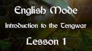 Elvish English Mode Lesson 1  Introduction to writing Tengwar [upl. by Klina]