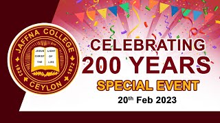 Celebrating 200 Years Special Event 20th feb 2023  Jaffna College Vaddukoddai [upl. by Nyladgam374]