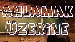 Anlamak Üzerine  Ali Nesin [upl. by Yeslrahc]