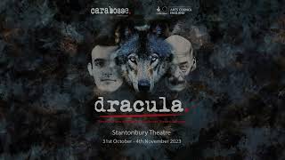 Dracula  a new adaptation by Carabosse Theatre Company [upl. by Colan]