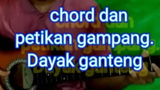 chord dan petikan gampang Dayak Ganteng Tino ame [upl. by Deming438]